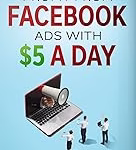 Image of Profit from Facebook Ads with $5 a Day