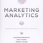 Book image of Marketing Analytics: Essential Tools for Data-Driven Decisions