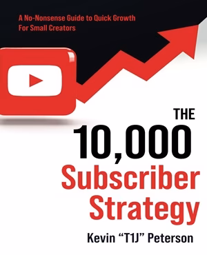 Book image of The 10,000 Subscriber Strategy: A No-Nonsense Guide to Rapid Channel Growth For Small YouTube Creators
